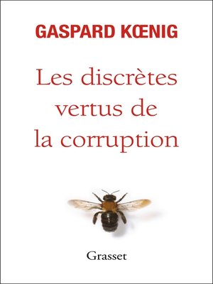cover image of Les discrètes vertus de la corruption